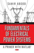 Abood, S: Fundamentals of Electrical Power Systems