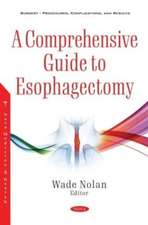 Nolan, W: A Comprehensive Guide to Esophagectomy