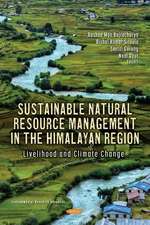 Sustainable Natural Resource Management in the Himalayan Region: Livelihood and Climate Change