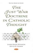 Just War Doctrine in Catholic Thought