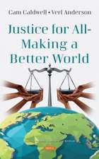 Justice for All - Making a Better World