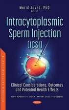 Intracytoplasmic Sperm Injection (ICSI)