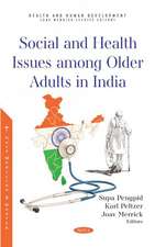 Social and Health Issues among Older Adults in India