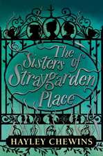 The Sisters of Straygarden Place