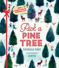 Toht, P: Pick a Pine Tree