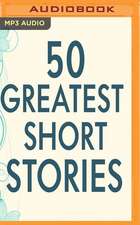 50 Greatest Short Stories