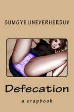 Defecation