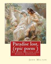 Paradise Lost, by John Milton, a Criticism on the Poem by Samuel Johnson