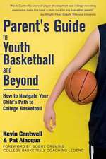 Parent's Guide to Youth Basketball and Beyond