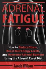 Adrenal Fatigue