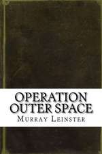 Operation Outer Space