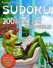 Famous Frog Sudoku 200 Giant Size Hard Puzzles. the Biggest 9 X 9 One Per Page Puzzles Ever!