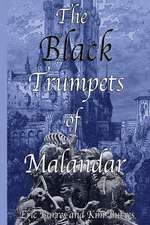 The Black Trumpets of Malandar