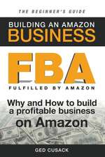 Fba - Building an Amazon Business - The Beginner's Guide