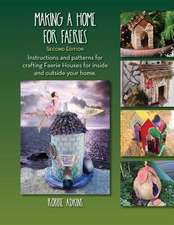 Making a Home for Faeries
