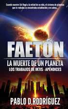 Faeton. La Muerte de Un Planeta