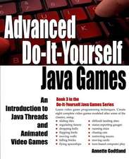 Advanced Do-It-Yourself Java Games