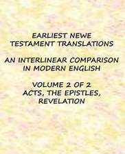 Earliest New Testament Translations - Volume 2