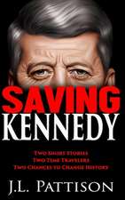 Saving Kennedy