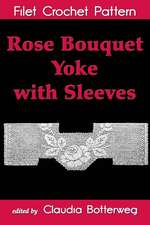 Rose Bouquet Yoke with Sleeves Filet Crochet Pattern