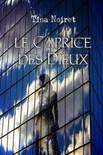 Le Caprice Des Dieux