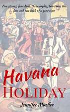 Havana Holiday