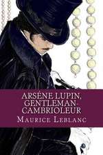 Arsene Lupin, Gentleman-Cambrioleur