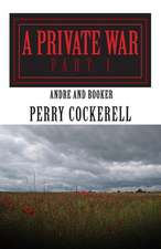 A Private War Part 1