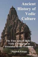 Ancient History of Vedic Culture