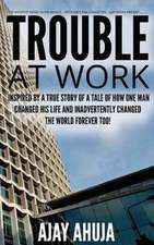 Trouble at Work