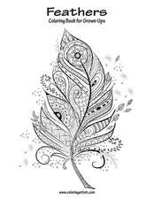 Feathers Coloring Book for Grown-Ups 1