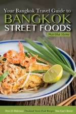 Bangkok Travel Guide - Your Guide to Bangkok Street Foods