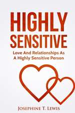 Highly Sensitive