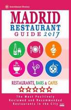 Madrid Restaurant Guide 2017