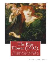 The Blue Flower (1902). by