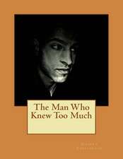 The Man Who Knew Too Much