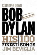 Counting Down Bob Dylan