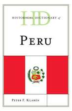 Historical Dictionary of Peru