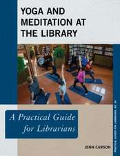 Yoga and Meditation at the Library