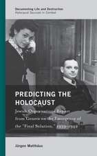 Predicting the Holocaust