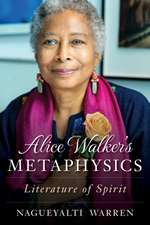 Alice Walker's Metaphysics