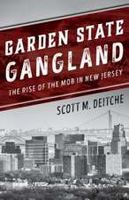 GARDEN STATE GANGLANDTHE RISEPB