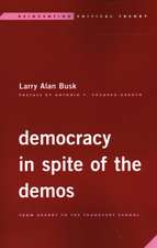 Busk, L: Democracy in Spite of the Demos