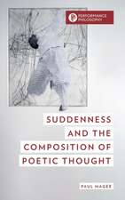 Suddenness and the Composition of Poetic Thought