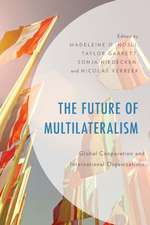 The Future of Multilateralism