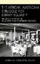 AFRICAN AMERICAN STRUGGLE LIBRARY EQUAP