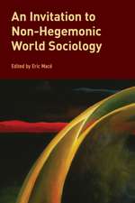 Invitation to Non-Hegemonic World Sociology