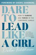 Dare to Lead Like a Girl