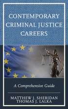 Contemporary Criminal Justice Careers