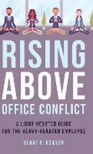 Fowler, C: Rising Above Office Conflict